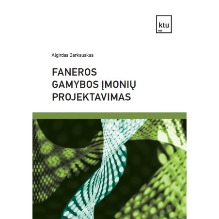 Faneros gamybos įmonių projektavimas